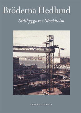 Brderna Hedlund - stlbyggare i Stockholm